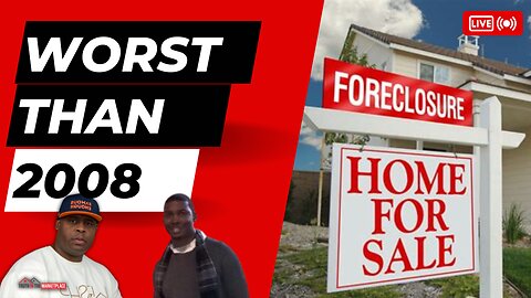REAL ESTATE INVESTING: FORECLOSURES WORST THAN 2008…🏠🏦