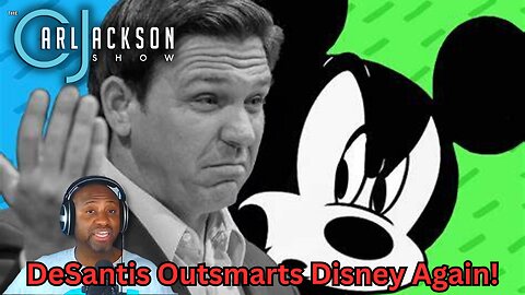 DeSantis Outsmarts Disney Again!