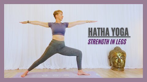 Hatha Yoga Strength in Legs