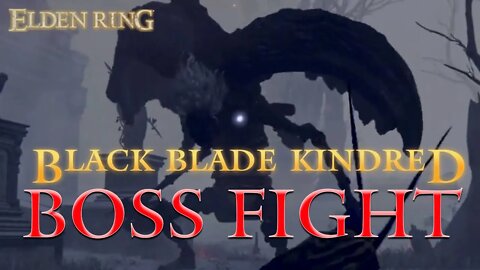 Elden Ring Black Blade Kindred Boss Fight