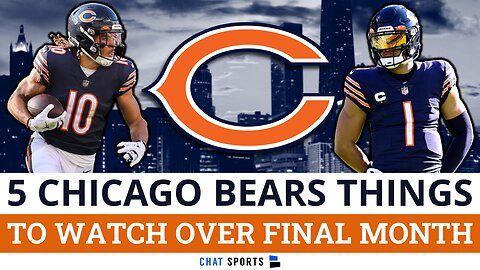 Chicago Bears Things To Watch Over Final 4 Games Of The Season