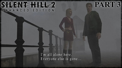 MEETING MARIA | Silent Hill 2: Enhanced Edition (Part 3)