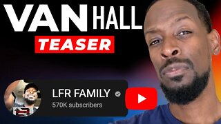 Van Hall from @LFR FAMILY Joins Jesse! (Teaser)