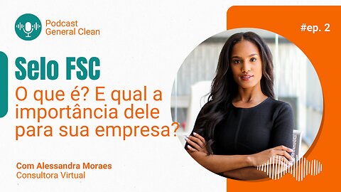 Selo FSC: Saiba qual a importância dele para a sua empresa.