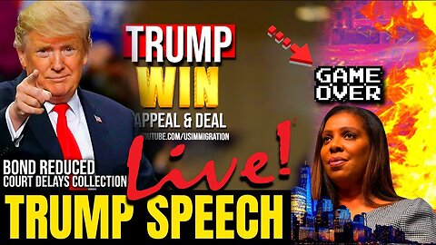 Tish GAME OVER🔥TRUMP SPEECH after BIG WIN in NEW YOR🔥Bond $ Reduced, Appeal court Delays collection