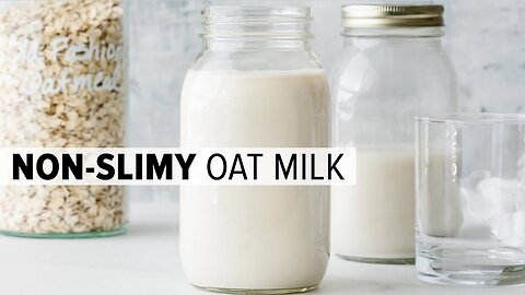 HOW TO MAKE OAT MILK | not slimy + secret trick