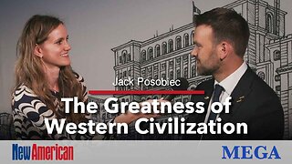Jack Posobiec: The Greatness of Western Civilization