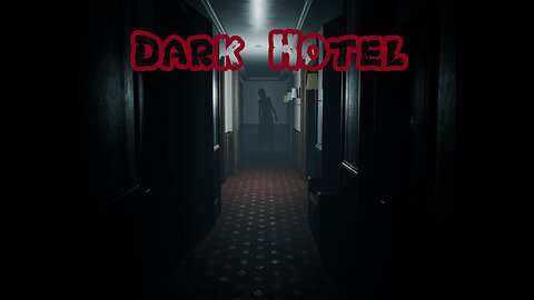 Dark Hotel - Omarachu #horrorgaming #horrorstreamer #Darkhotel