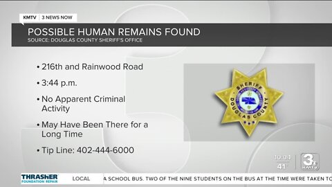 Douglas County Sheriff's Office reports finding possible human remains