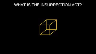 WHAT IS THE INSURRECTION ACT?