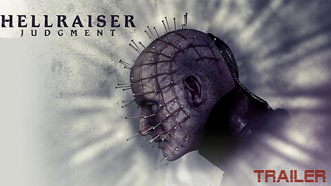 HELLRAISER: JUDGMENT - OFFICIAL TRAILER - 2018