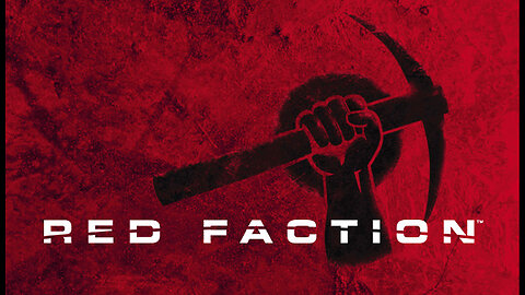 Join The Red Faction!( Red Faction campaign)