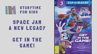 @Storytime for Kids | Space Jam | A New Legacy | Get In The Game