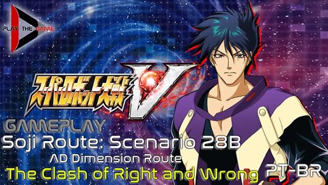 Super Robot Wars V: Stage 28B: The Clash of Right and Wrong (AD Route)(Souji Route)[PT-BR][Gameplay]