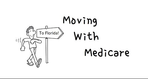 Moving with Medicare