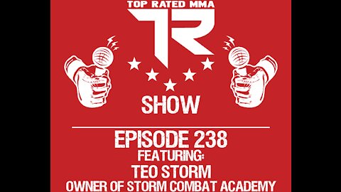 Ep. 238 - Teo Storm - Storm Combat Academy - Stand Up For Spokane Event to help end Domestic Abuse