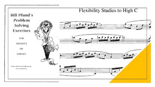 Bill Pfund´s Problem Solving Exercises for Trumpet or Cornet - Flexibilities Studies to HIGH C