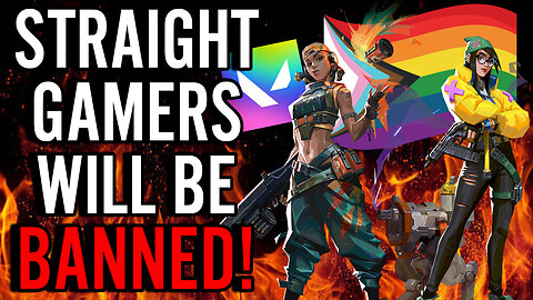 WOKE Riot Games Goes POWER CRAZY!! Valorant Has New HATE SPEECH Policy In Time For Pride Month!!