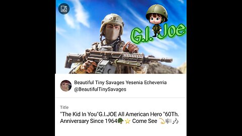 "The Kid In You"G.I. JOE All American Hero 60Th Anniversary Since 1964🪖⭐ Come See 🎶🎼