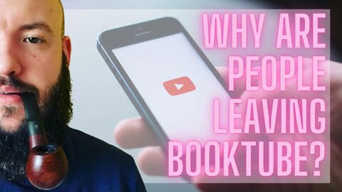Why are People Leaving Booktube?