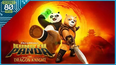 KUNG FU PANDA: O CAVALEIRO DRAGÃO - Trailer (Dublado)