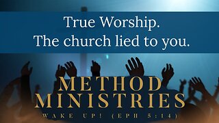 True Worship. The church lied to you.
