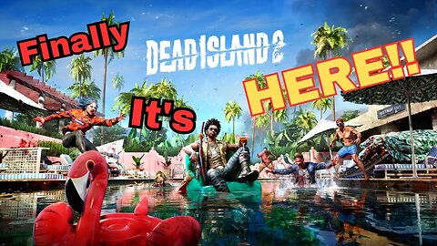 Finally!! It Has Arrived - Dead Island 2 - 1