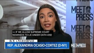 AOC: We Need To Impeach SC Justices Who Lied Under Oath
