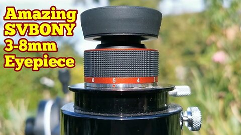 Amazing SVBONY SV215 1.25" 3mm-8mm Planetary Zoom Eyepiece, Unboxing, Review, Daylight Test