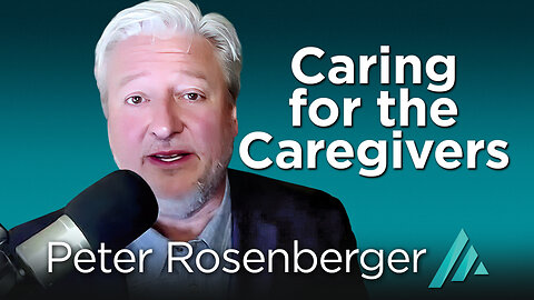 Caring for the Caregivers: Peter Rosenberger AMS TV 404