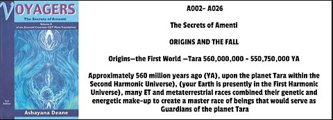 The Secrets of Amenti ORIGINS AND THE FALL Origins—the First World —Tara 560,000,000