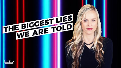 The Biggest Lies We Are Told by Red Ice TV