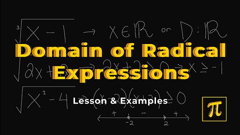 How to Find the DOMAIN of RADICAL Expressions? - Various Cases to Try!