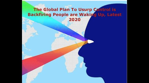 The Global Plan To Usurp Control is Backfiring, People are Waking Up, Latest