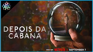 DEPOIS DA CABANA│1ª TEMPORADA - Trailer (Legendado)