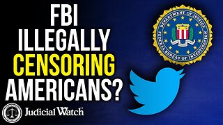 FBI Illegally Censoring Americans?