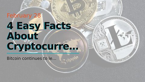4 Easy Facts About Cryptocurrencies and blockchain Shown