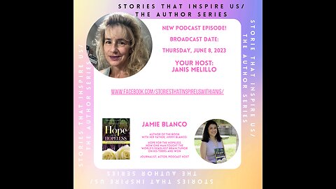 Stories That Inspire Us / The Author Series with Jamie Blanco - 06.08.23