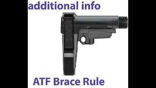ATF Pistol Brace additional info