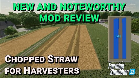 Chopped Straw for Harvesters | Mod Review | Farming Simulator 22