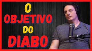 DANIEL MASTRAL - QUAL O OBJETIVO DO DIABO?