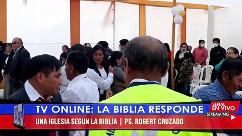 UNA IGLESIA SEGUN LA BIBLIA | PS. ROGERT CRUZADO