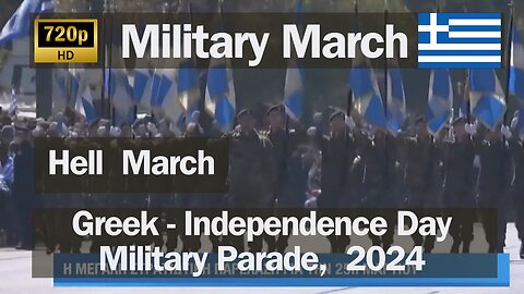 Hell March - Greek Independence Day Military Parade 2024