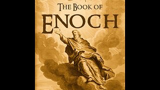 Book Of Enoch - Read Along - Entire Book RH Charles Alternative Version