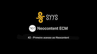 Neocontent ECM #02 Primeiro Acesso. Como criar a primeira senha ao receber seu usuário.