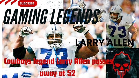 Breaking News Cowboys legend Larry Allen passes away at 52 I Larry Allen Remembering Larry Allen