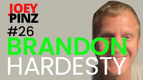 #26 Brandon Hardesty: Bumpin Uglies Front-man | Joey Pinz Discipline Conversations