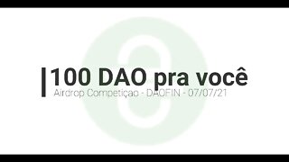 Airdrop - Divulação - 100 DAOFIM Revisado dia 28/07/2021