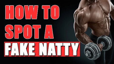 How To Spot A Fake Natty