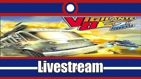 Vigilante 8 2nd Offense Livestream